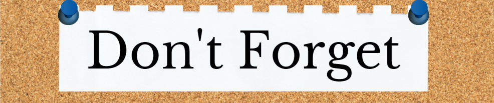 image of the words "don't forget" on a white piece of paper tacked to a corkboard